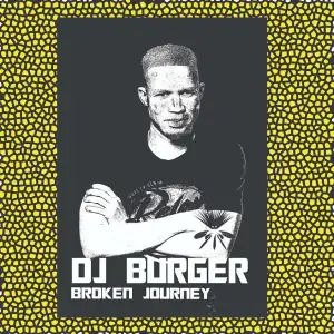 DJ Burger & Dafro – Broken Journey