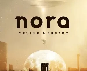 Devine Maestro & Pushguy – Nora (Original Mix)
