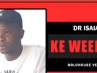 Dr Isaiah - Ke Weekend