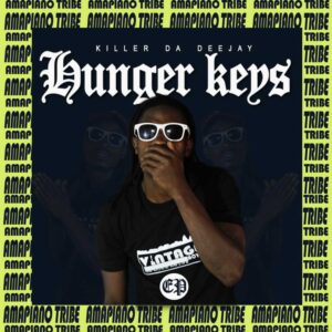 Killer Da Deejay – Hunger Keys