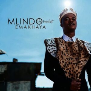 Mlindo The Vocalist – Emakhaya