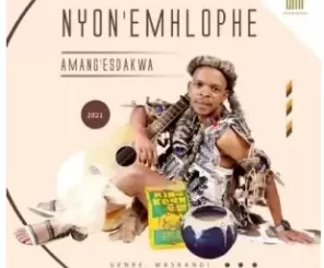 Nyon’emhlophe – Umona Weslima