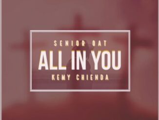 Senior Oat & Kemy Chienda – All In You
