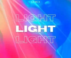 Shimza – Light (Original Mix)