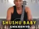 Shushu Baby – Ayankaza Amathambo
