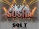 Sol T – Sosha Ft. Sushi Da Deejay & Dr Mthimba