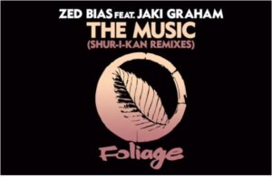 Zed Bias – The Music Ft. Jaki Graham (Shur-I-Kan Remixes)
