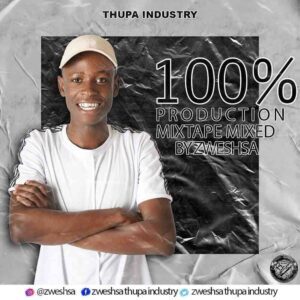 Zwesh SA – 100% Production Mixtape Vol. 1