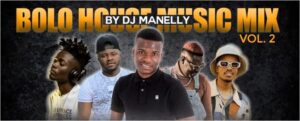 DJ MaNelly - Bolo House Mix Vol. 2