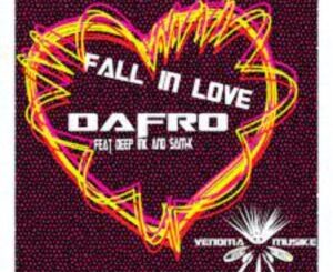 Dafro – Fall in Love Ft. Deep Ink & Sam-K
