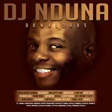 Dj Nduna – Dunu Dunu