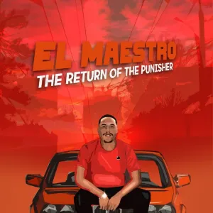 EL Maestro – The Return of The Punisher