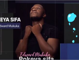Edward Mukuka - Pokeya Sifa