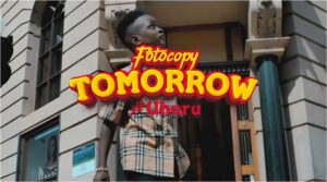 Foto Copy - Tomorrow Ft. Uhuru