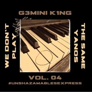 G3mini K1ng – We Don’t Play The Same Yanos Vol. 04