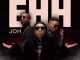 Hlogi Mash – Ehh Joh Ft. Buddy long, Tee Jay & Rascoe kaos