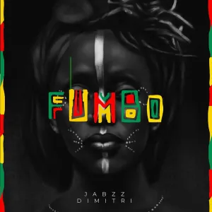 Jabzz Dimitri – Fumbo
