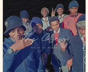 Mbuso De Mbazo – The Crew