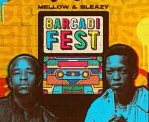 Mellow & Sleazy – Barcadi Fest