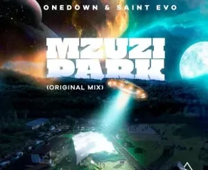 OneDown & Saint Evo – Mzuzi Park