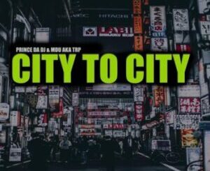 Prince Da DJ – City To City