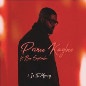Prince Kaybee Ft. Ben September – 3 In the Morning