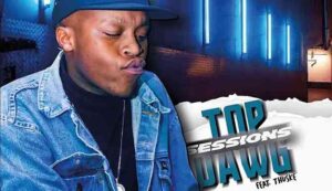Thuske SA – Top Dawg Sessions (Exclusives Only)