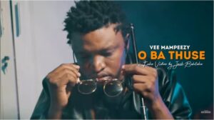 Vee Mampeezy - O Ba Thuse (Fake Video by Jack Bohloko)