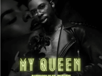 Barbioulis Ft. Blxckie – My Queen