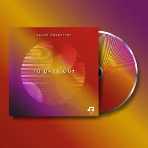 Black Assertion – 10 Days Out (Original Mix)