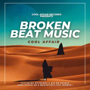 Cool Affair – Broken Beat Music