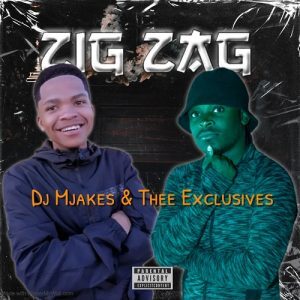 DJ Mjakes x Thee Exclusives – Zig Zag