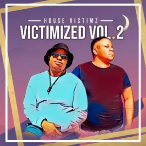 House Victimz – Affection Ft. Lady Adiosoul, DJ Hloni & Brian Moshesh