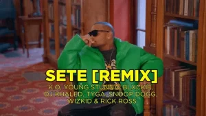 K.O – SETE (Remix) Ft. Young Stunna, Blxckie, DJ Khaled, Tyga, Snoop Dogg, WizKid & Rick Ross