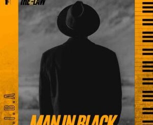 Mthetho The-Law – Man In Black