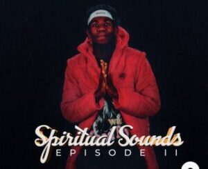 Officixl RSA – Spiritual Sounds Episode ll