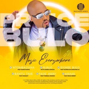 Prince Bulo – Music Everywhere