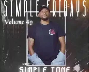 Simple Tone – Simple Fridays Vol 049 Mix