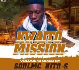 SoulMc Nito-s – Kwaito Mission Vol. 12 Mix