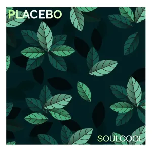 Soulcool – Placebo