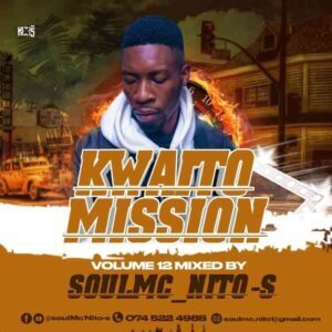 soulMc_Nito-s – Kwaito Mission Vol. 12 Mix