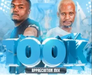 Afro Brotherz – 100K Appreciation Mix