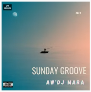 Aw'DJ Mara - Sunday Groove (Gospel Gqom)