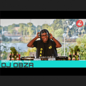 DJ Obza – Groove Cartel Amapiano Mix