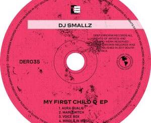 DJ Smallz – Aura Qualic (Original Mix)