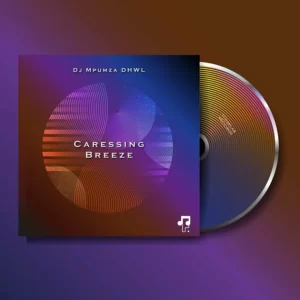 Dj Mpumza DHWL – Caressing Breeze