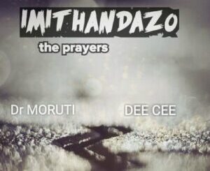 Dr Moruti & Dee Cee – Lords Prayer Ft. Donald