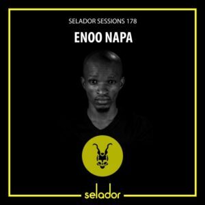 Enoo Napa – Selador Sessions 178