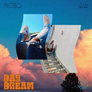 Fatso 98 – Day Dream