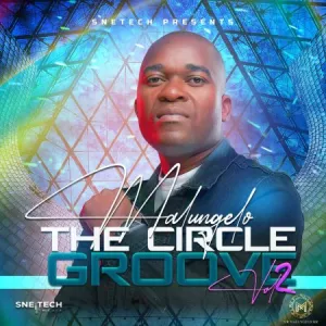 Malungelo – Circle Groove Vol 2
